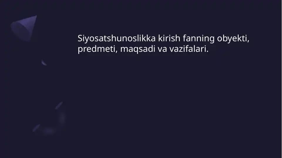 Siyosatshunoslikka kirish fanning maqsadi va vazifalari
