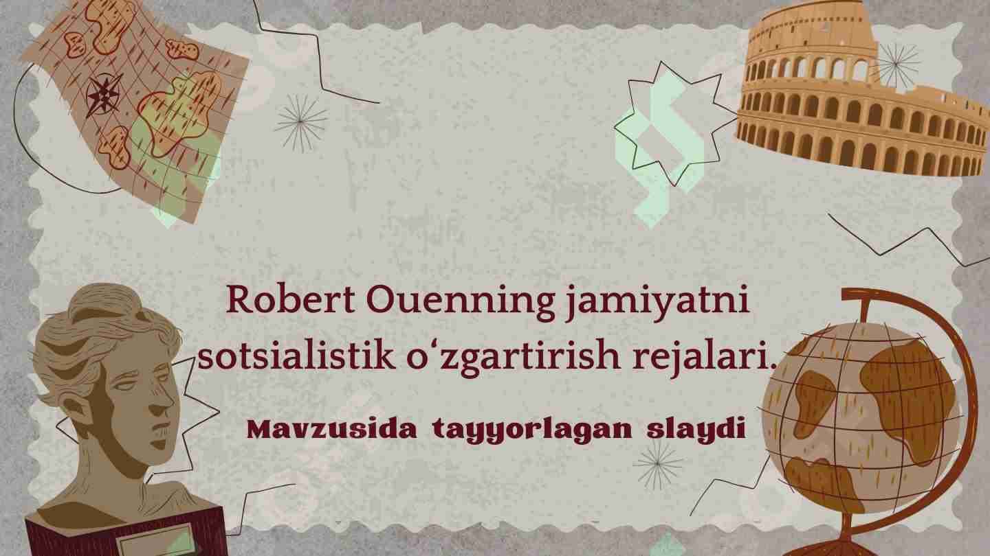Robert Ouenning jamiyatni sotsialistik o'zgartirish rejalari