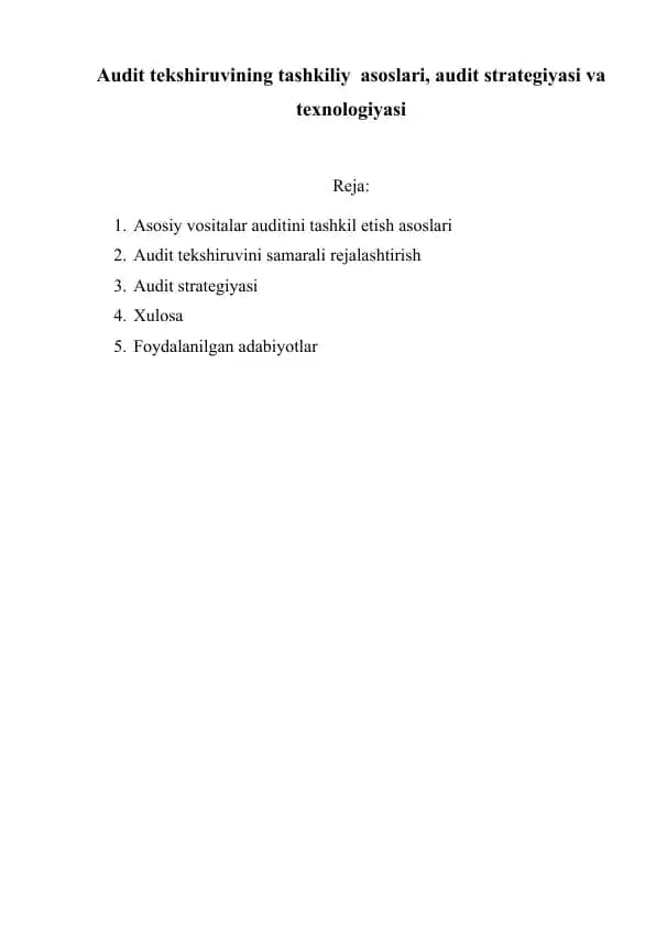 Audit tekshiruvining tashkiliy asoslari