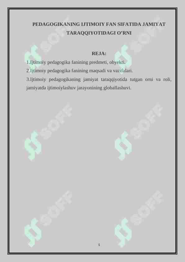 PEDAGOGIKANING IJTIMOIY FAN SIFATIDA JAMIYAT TARAQQIYOTIDAGI O’RNI