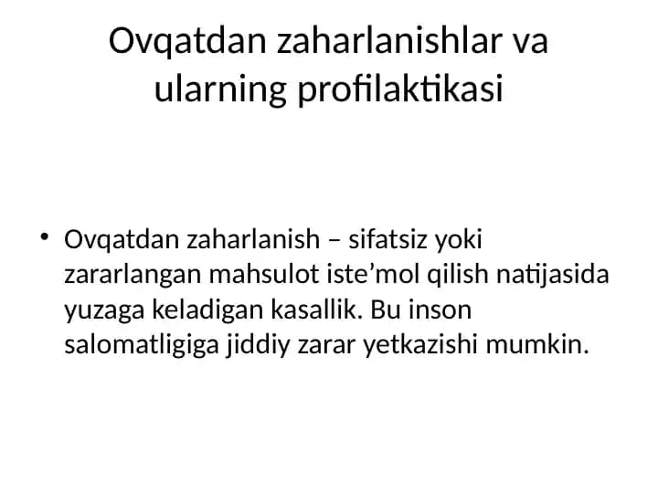 Ovqatdan zaharlanishlar profilaktikasi