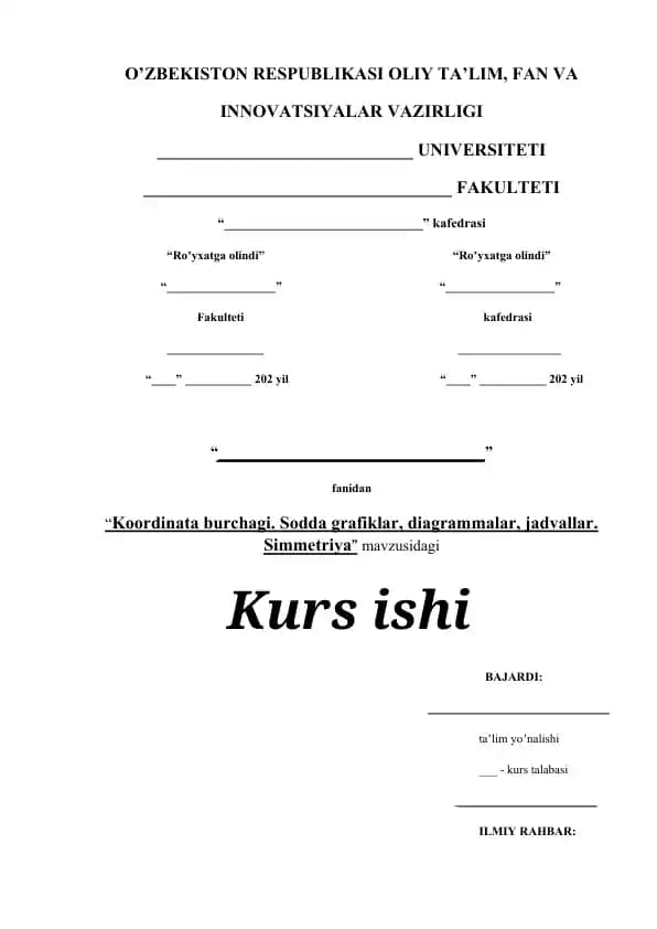 Koordinata burchagi. Sodda grafiklar, diagrammalar, jadvallar. Simmetriya