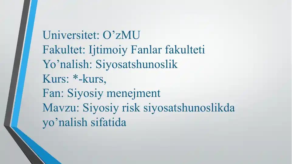 Siyosiy risk siyosatshunoslikda yo’nalish sifatida