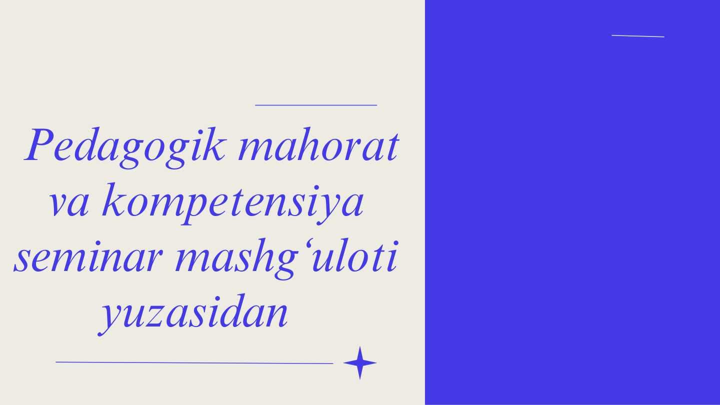Pedagogik mahorat va kompetensiya