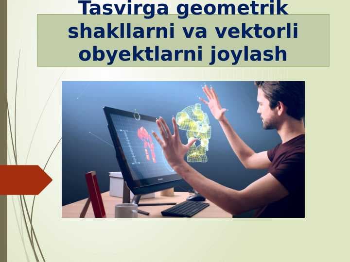 Tasvirga geometrik shakllarni va vektorli obyektlarni joylash