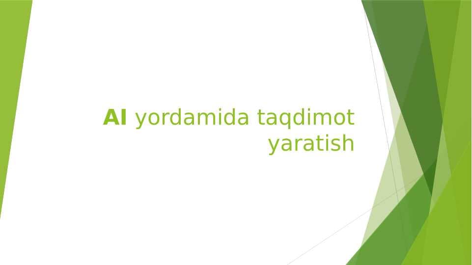 AI yordamida Taqdimot yaratish.