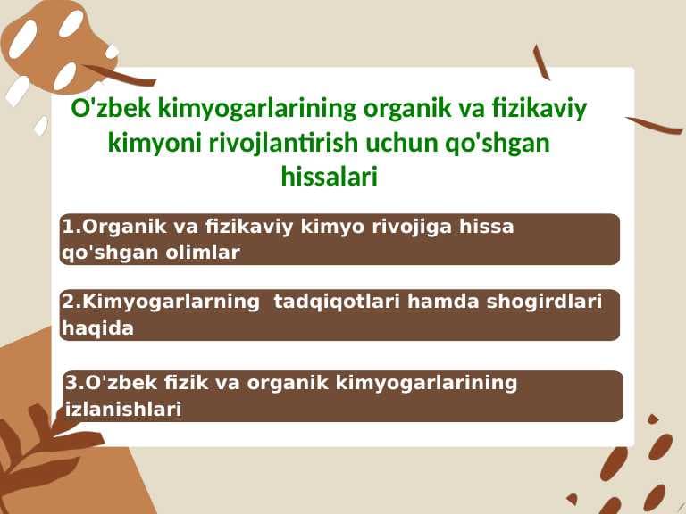 O'zbek kimyogarlarining organik va fizikaviy kimyoni rivojlantirish uchun qo'shgan hissalari