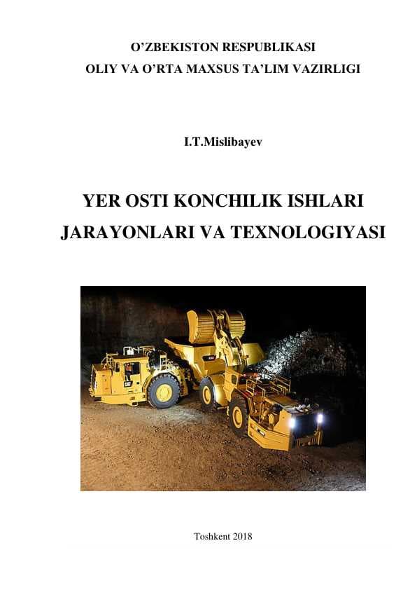 Yer osti konchilik ishlari jarayonlari va texnalogiyalari