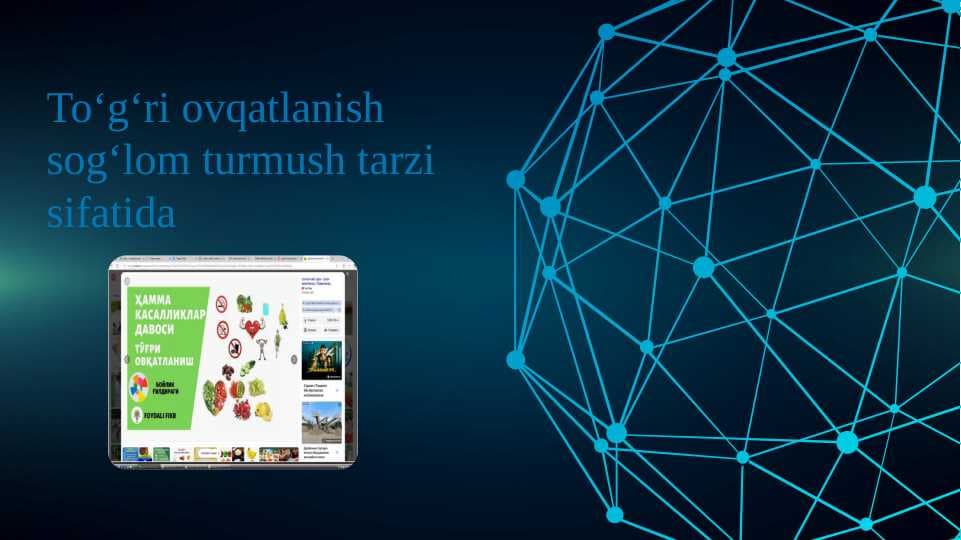 To‘g‘ri ovqatlanish sog‘lom turmush tarzi sifatida.