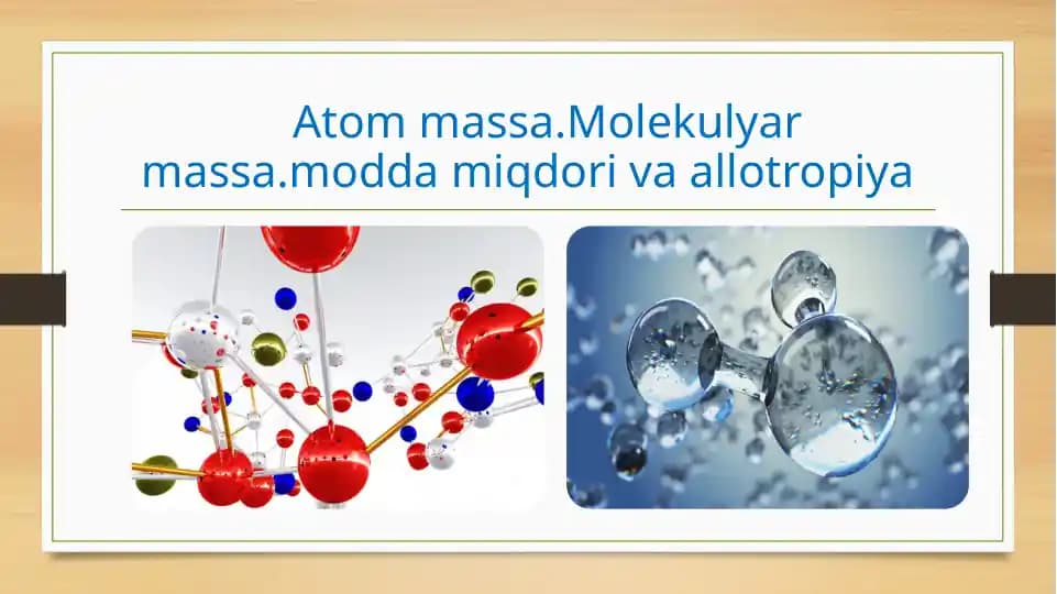 Atom massasi, Molekulyar massasi, Moddamiqdori va allotropiya