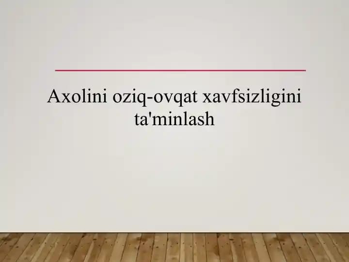 Axolini oziq-ovqat xavfsizligini ta'minlash