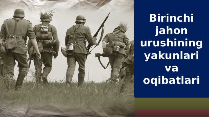 1- jahon urush yakuni