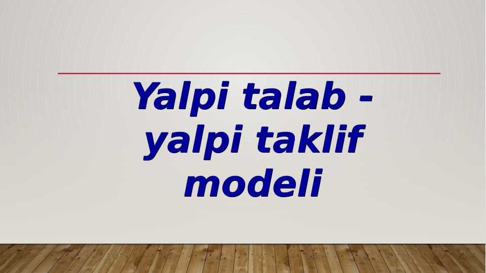 Yalpi talab - yalpi taklif modeli