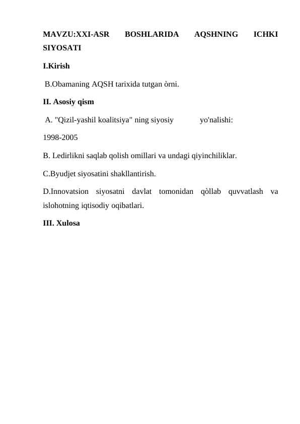 XXI-ASR BOSHLARIDA AQSHNING ICHKI SIYOSATI