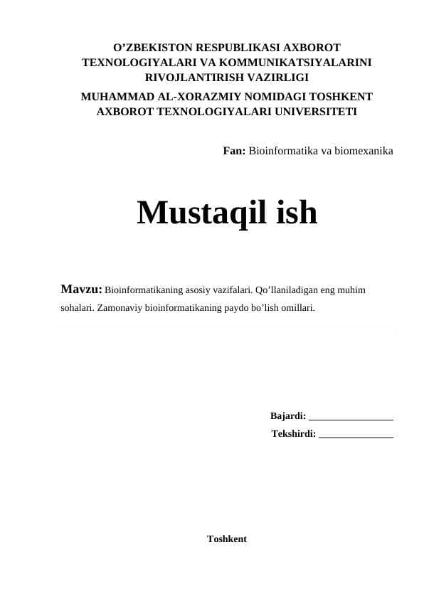 Bioinformatikaning asosiy vazifalari. Qo’llaniladigan eng muhim sohalari. Zamonaviy bioinformatikaning paydo bo’lish omillari