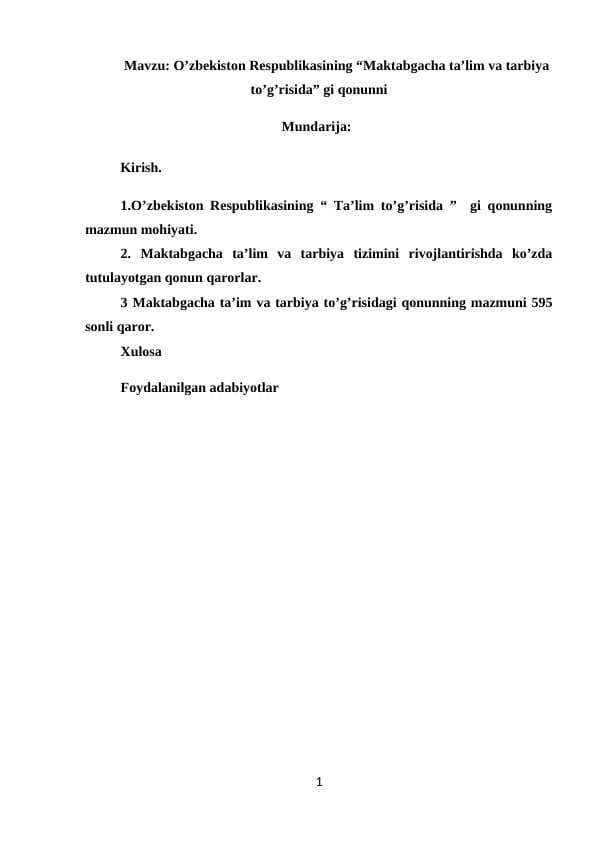 O’zbekiston Respublikasining “Maktabgacha ta’lim va tarbiya to’g’risida” gi qonunni