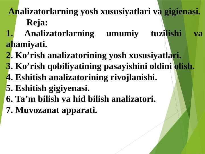 Analizatorlarning yosh xususiyatlari va gigienasi