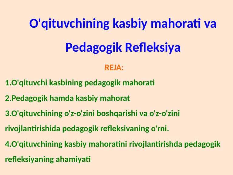 O'qituvchining kasbiy mahorati va Pedagogik Refleksiya