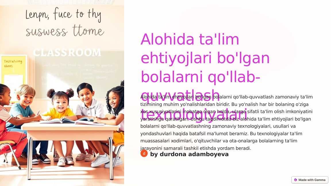 Alohida ta'lim ehtiyojlari bo`lgan bolalarni qo`llab-quvvatlash texnologiya