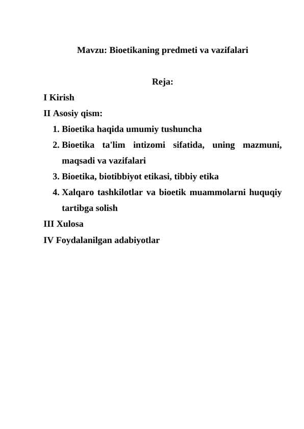 Bioetikaning predmeti va vazifalari