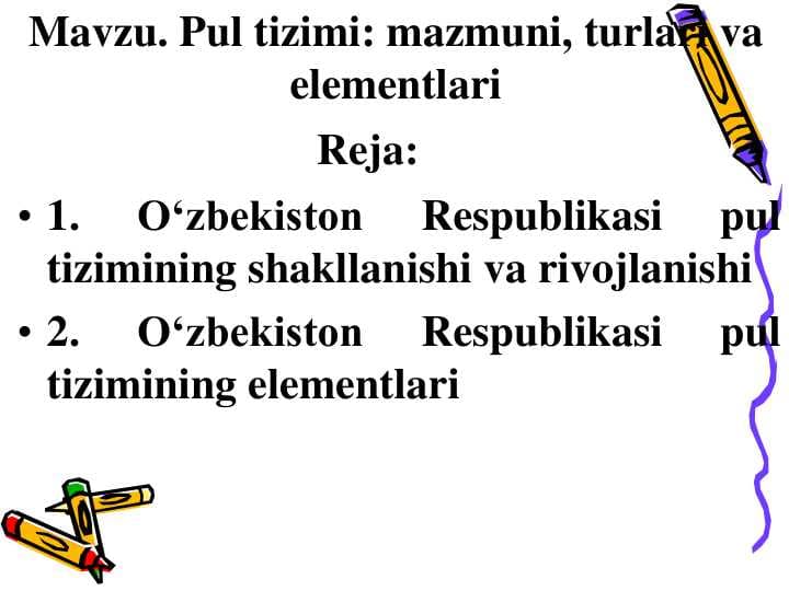 Pul tizimi: mazmuni, turlari va elementlari