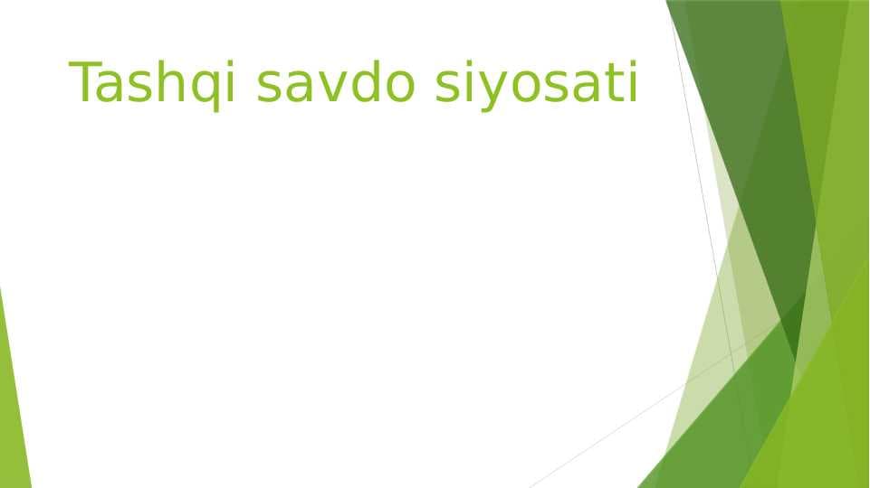 Tashqi savdo siyosati
