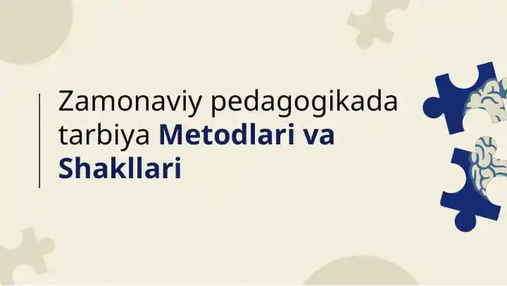 Zamonaviy pedagogika tarbiya Metodlari va Shakllari