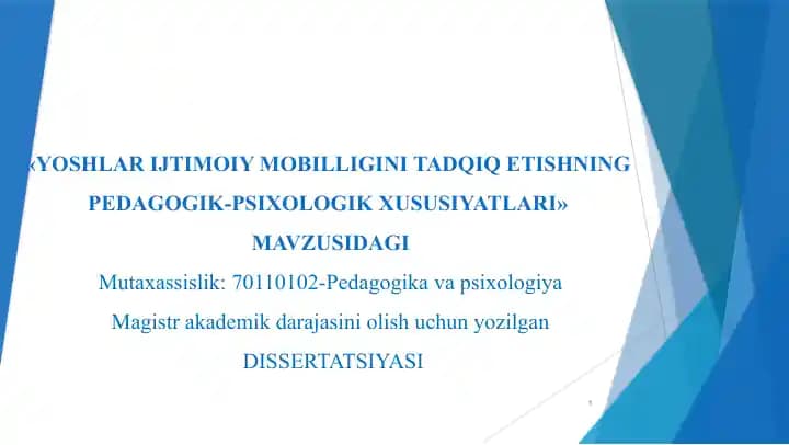 YOSHLAR IJTIMOIY MOBILLIGINI TADQIQ ETISHNING PEDAGOGIK-PSIXOLOGIK XUSUSIYATLARI