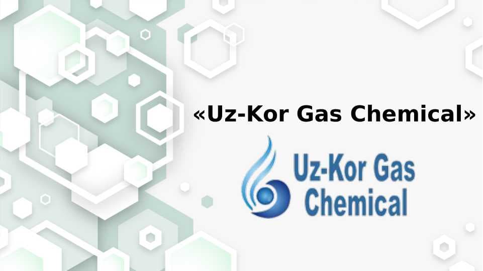 «Uz-Kor Gas Chemical» korxonasi