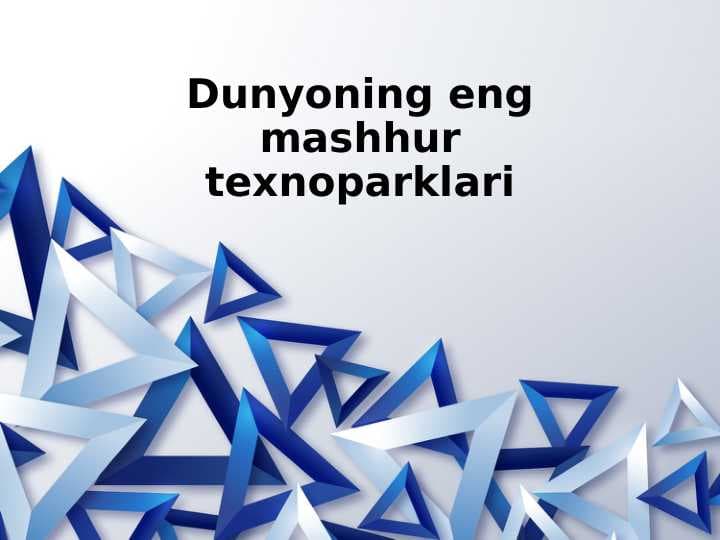 Dunyoning eng mashhur texnoparklari