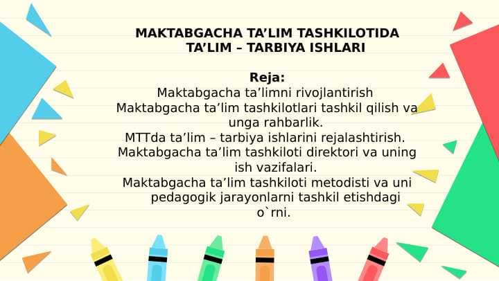MAKTABGACHA TA’LIM TASHKILOTIDA TA’LIM–TARBIYA ISHLARI
