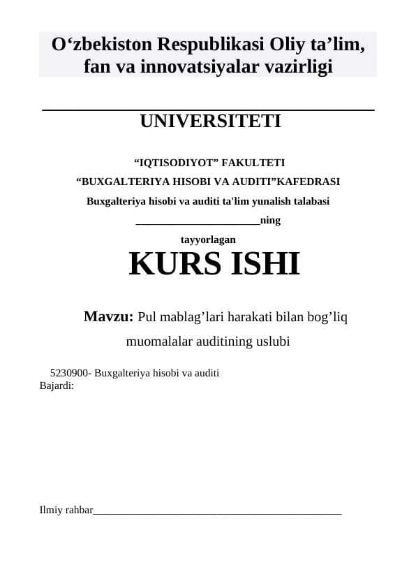 Pul mablag’lari harakati bilan bog’liq muomalalar auditining uslubi