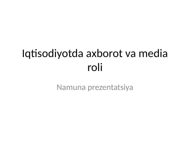 Iqtisodiyotda axborot va media roli