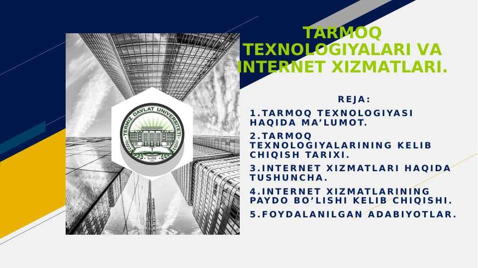 TАRMОQ TЕХNОLОGIYALАRI VА INTЕRNЕT ХIZMАTLАRI.