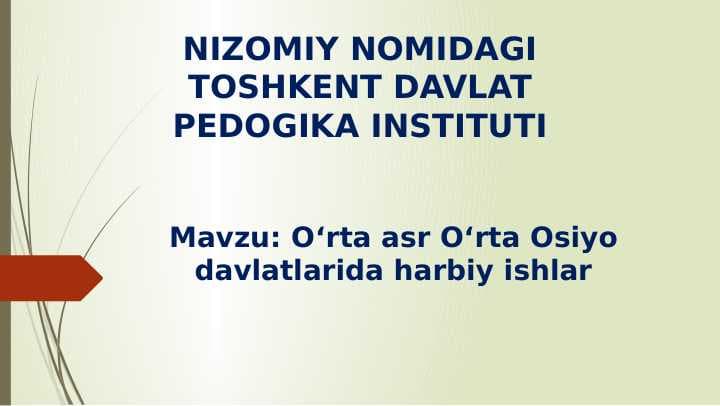 O‘rta asr O‘rta Osiyo davlatlarida harbiy ishlar.