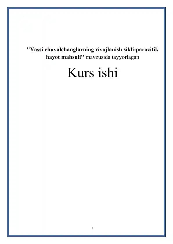 ''Yassi chuvalchanglarning rivojlanish sikli-parazitik hayot mahsuli''