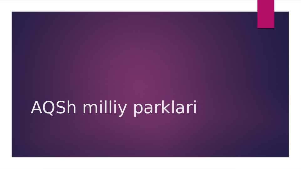 AQSh milliy parklari