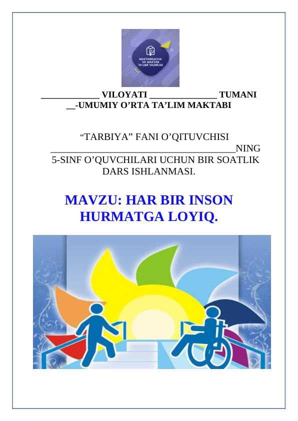 HAR BIR INSON HURMATGA LOYIQ.