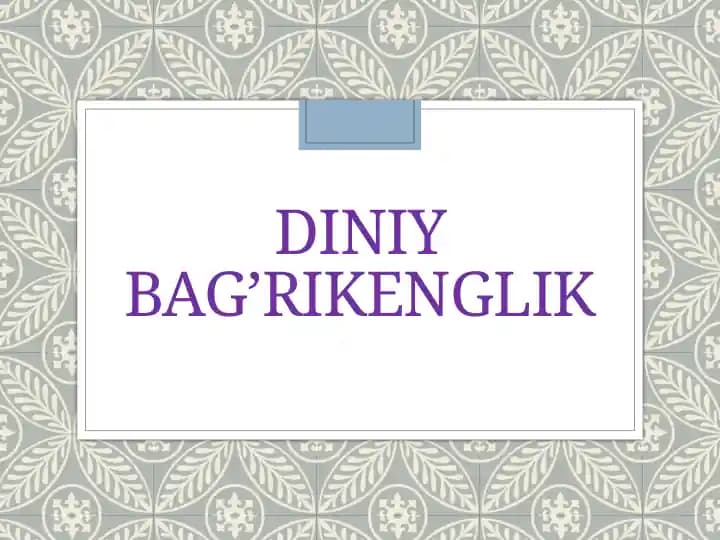 Diniy bag’rikenglik