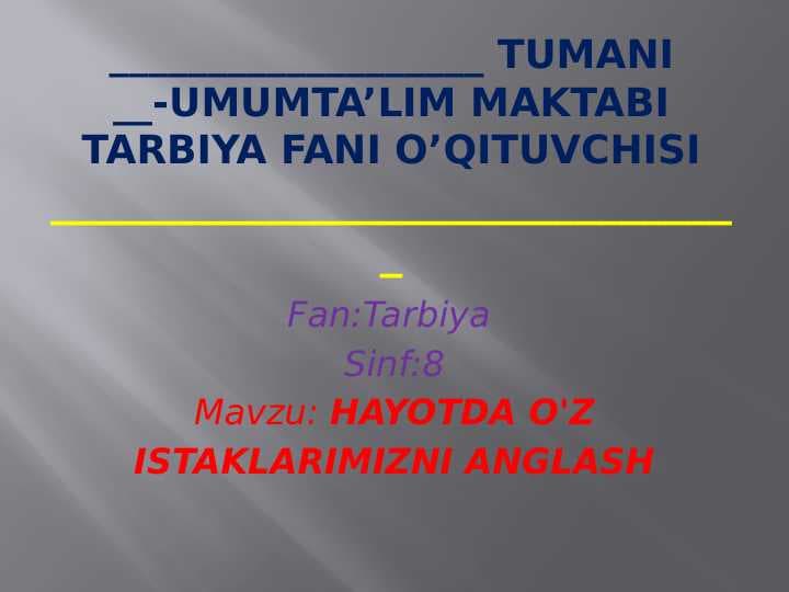 HAYOTDA O'Z ISTAKLARIMIZNI ANGLASH