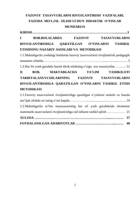 FAZOVIY  TASAVVURLARNI RIVOJLANTIRISH  VAZIFALARI. FAZODA  MO‘LJAL  OLISH UCHUN  DIDAKTIK  O‘YINLAR