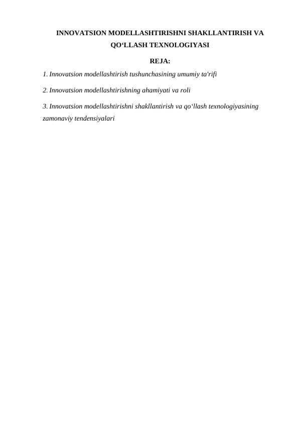 INNOVATSION MODELLASHTIRISHNI SHAKLLANTIRISH VA QO‘LLASH TEXNOLOGIYASI