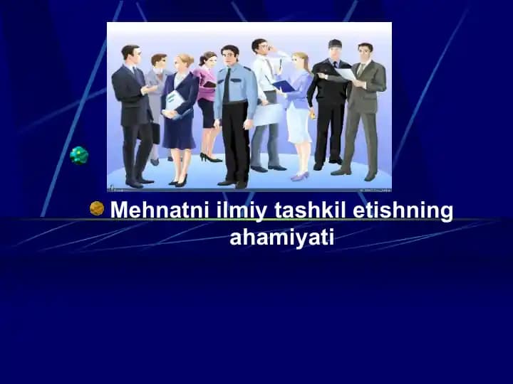 Mehnatni tashkil etishning ahamiyati