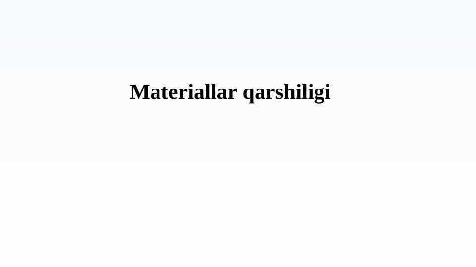 Materiallar qarshiligi