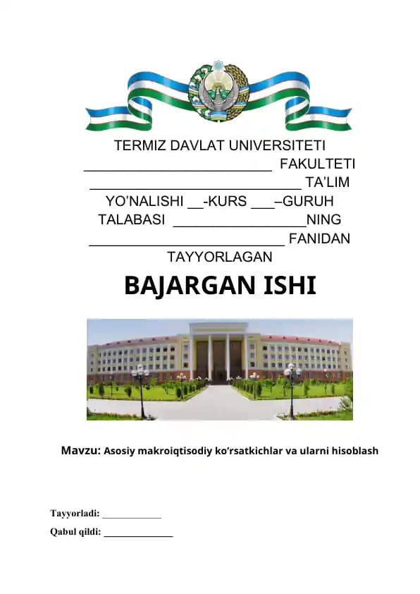 Asosiy makroiqtisodiy ko’rsatkichlar va ularni hisoblash
