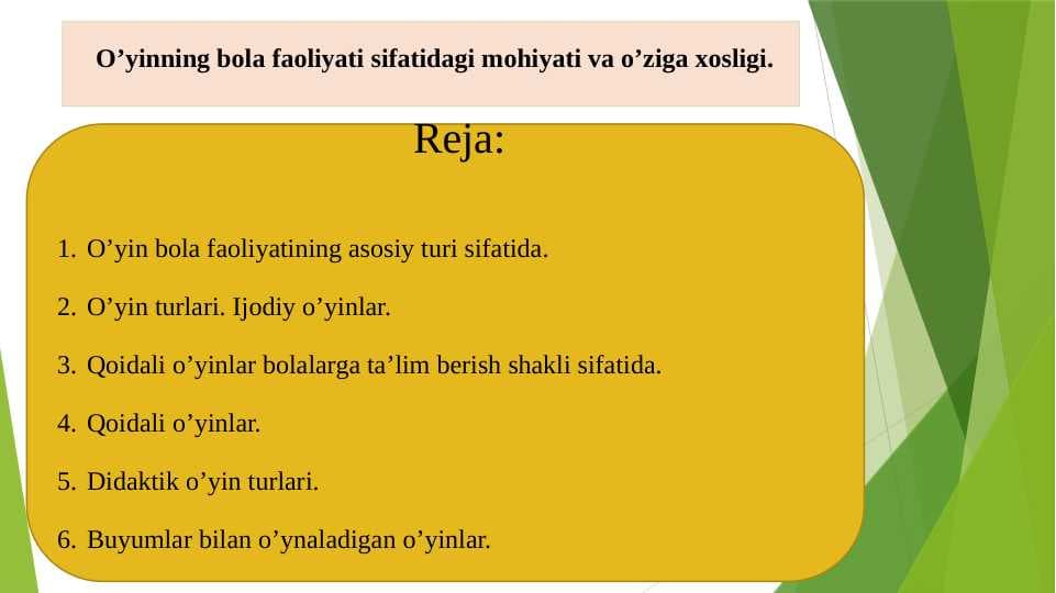 Oʻyinning bola faoliyati sifatidagi mohiyati va oʻziga xosligi
