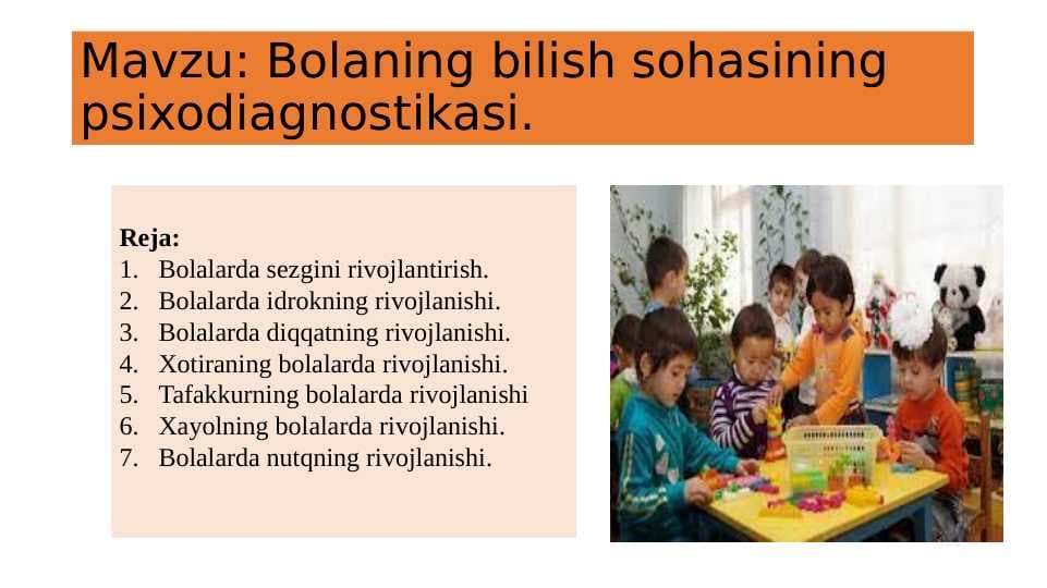 Bolalarning bilish sohasining psixodiagnostikasi
