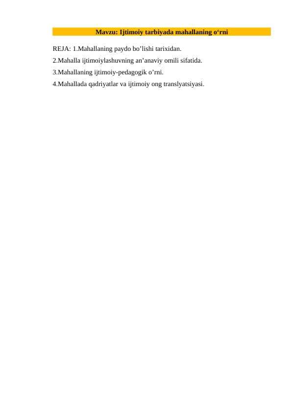 Ijtimoiy tarbiyada mahallaning o‘rni