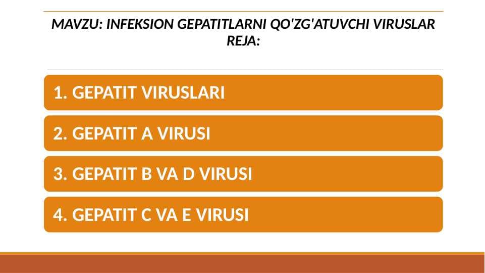 INFEKSION GEPATITLARNI QO'ZG'ATUVCHI VIRUSLAR