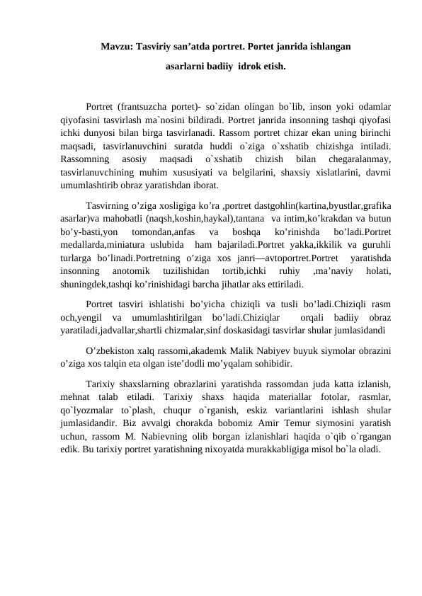 Tasviriy san’atda portret. Portet janrida ishlangan asarlarni badiiy  idrok etish.
